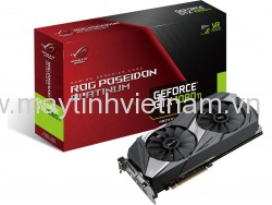 VGA Asus ROG-POSEIDON-GTX1080TI-P11G-GAMING (NVIDIA Geforce/ 11Gb/ DDR5X/ 352Bit)